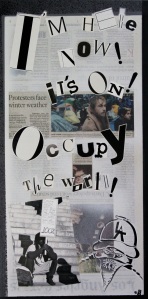 November 22, 2011 I'm here now! It's on! Occupy the world!